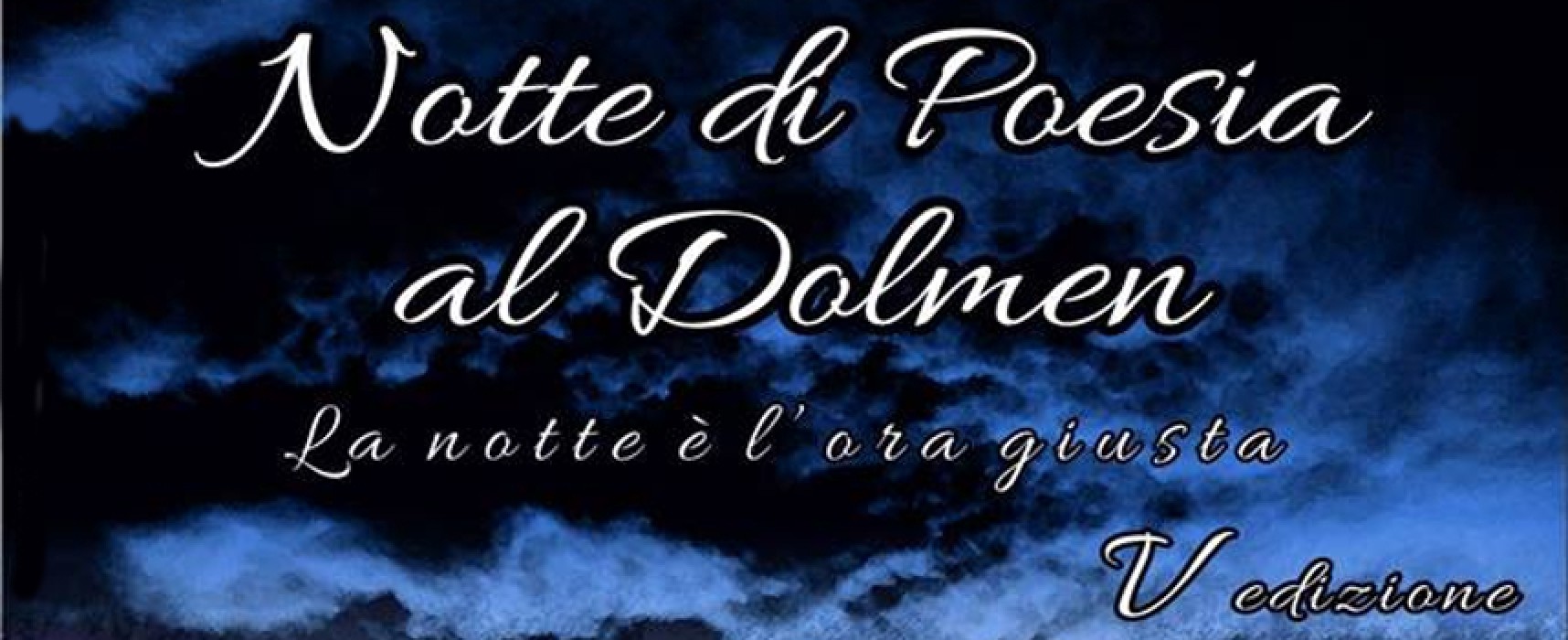 Notte di Poesia al Dolmen: domani sera la V edizione del reading di poesie