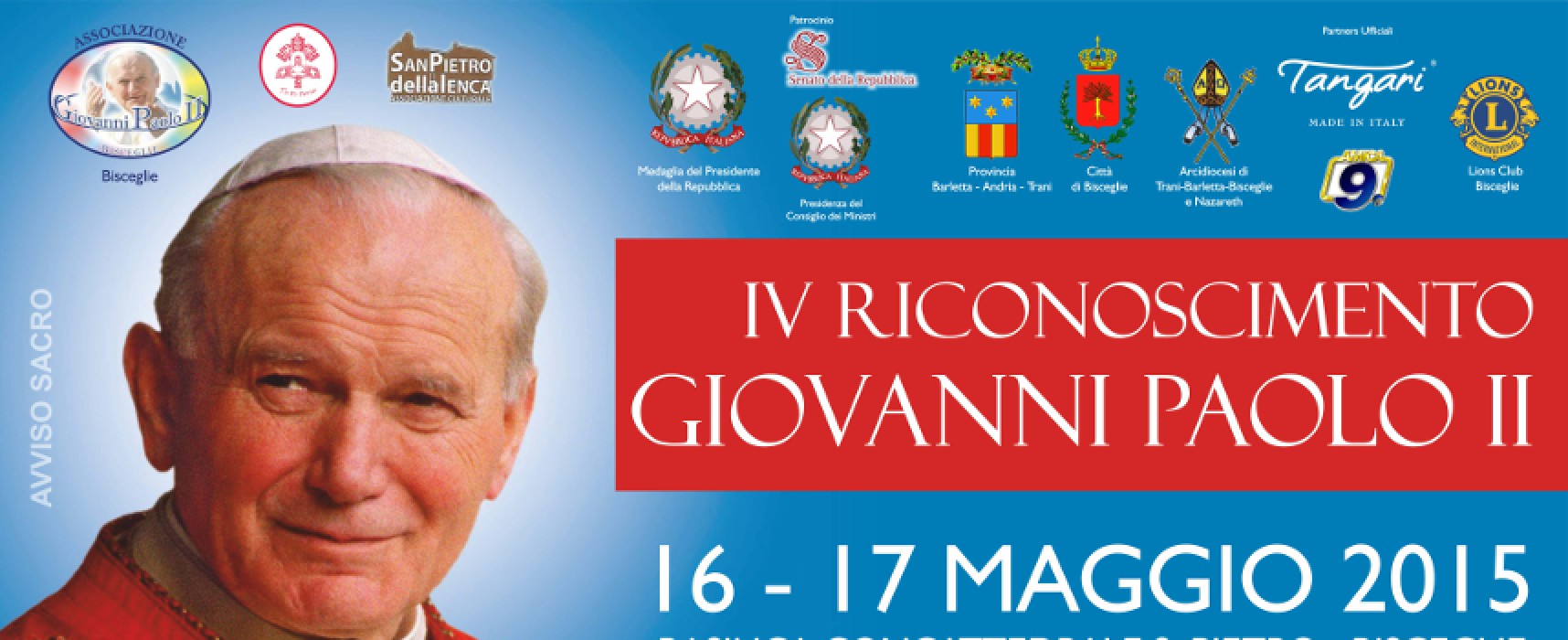 Riconoscimento “Giovanni Paolo II” il 16 e 17 maggio: tra gli ospiti Nek, Roby Facchinetti e Filiberto