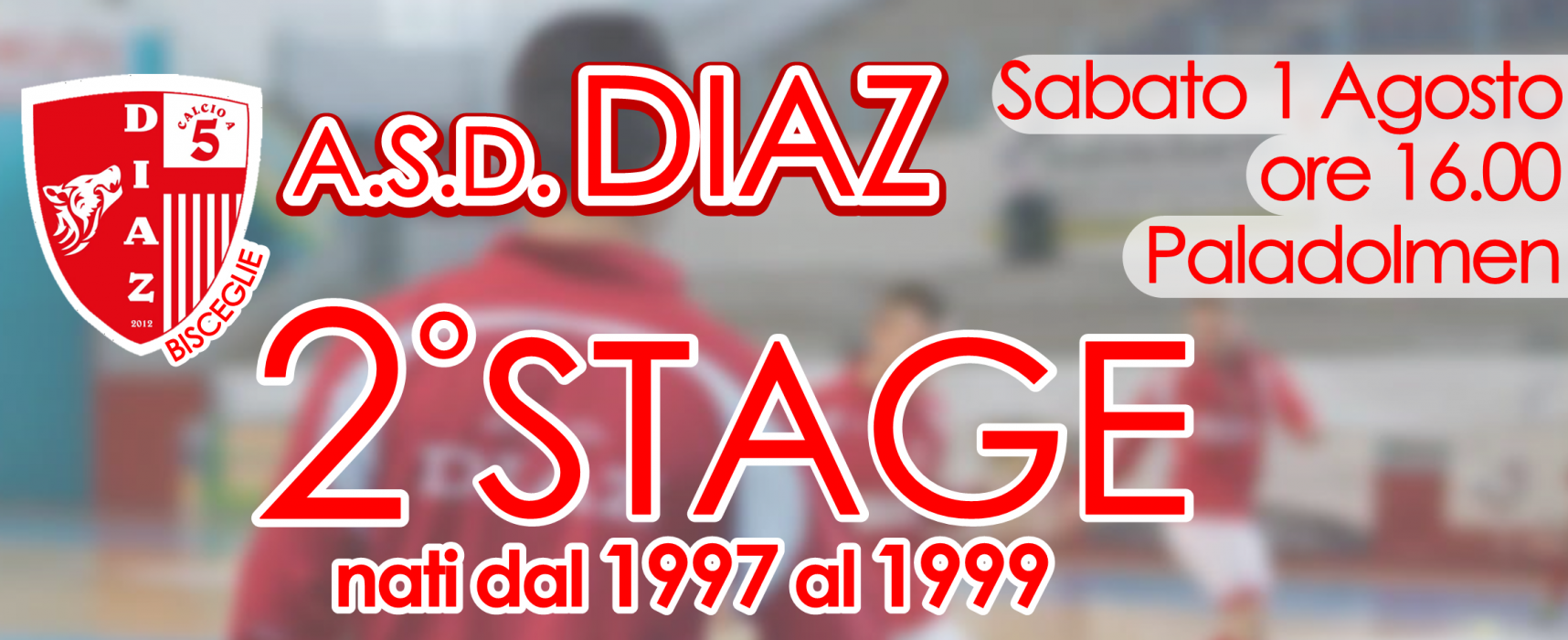 Sabato 1 agosto nuovo stage per la Diaz C5