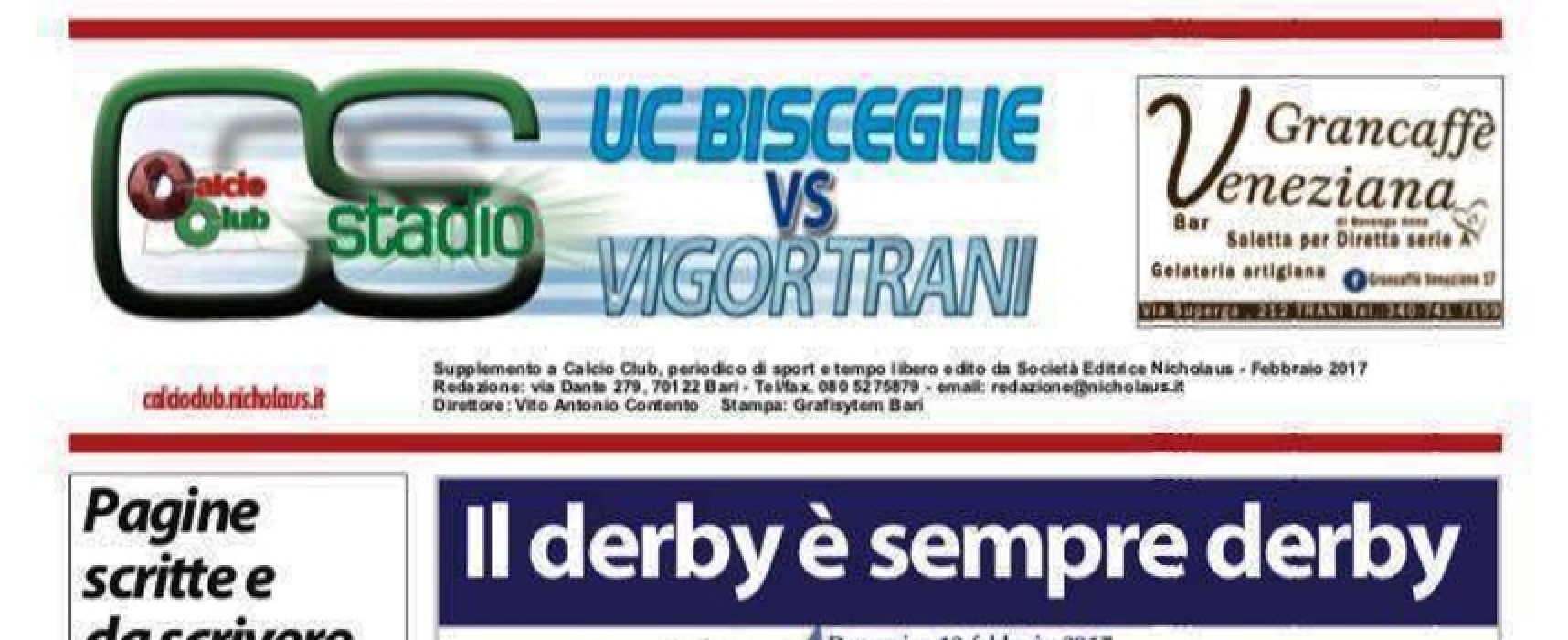 Il derby Unione Calcio-Vigor Trani presentato dall’iniziativa di CalcioClub Nicholaus