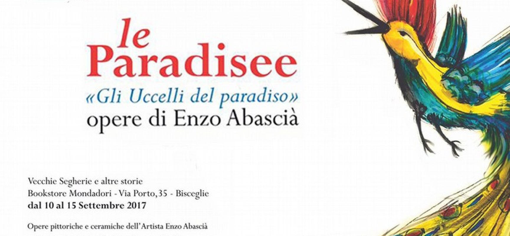 Le Paradisee, personale di Enzo Abascià alle Vecchie Segherie