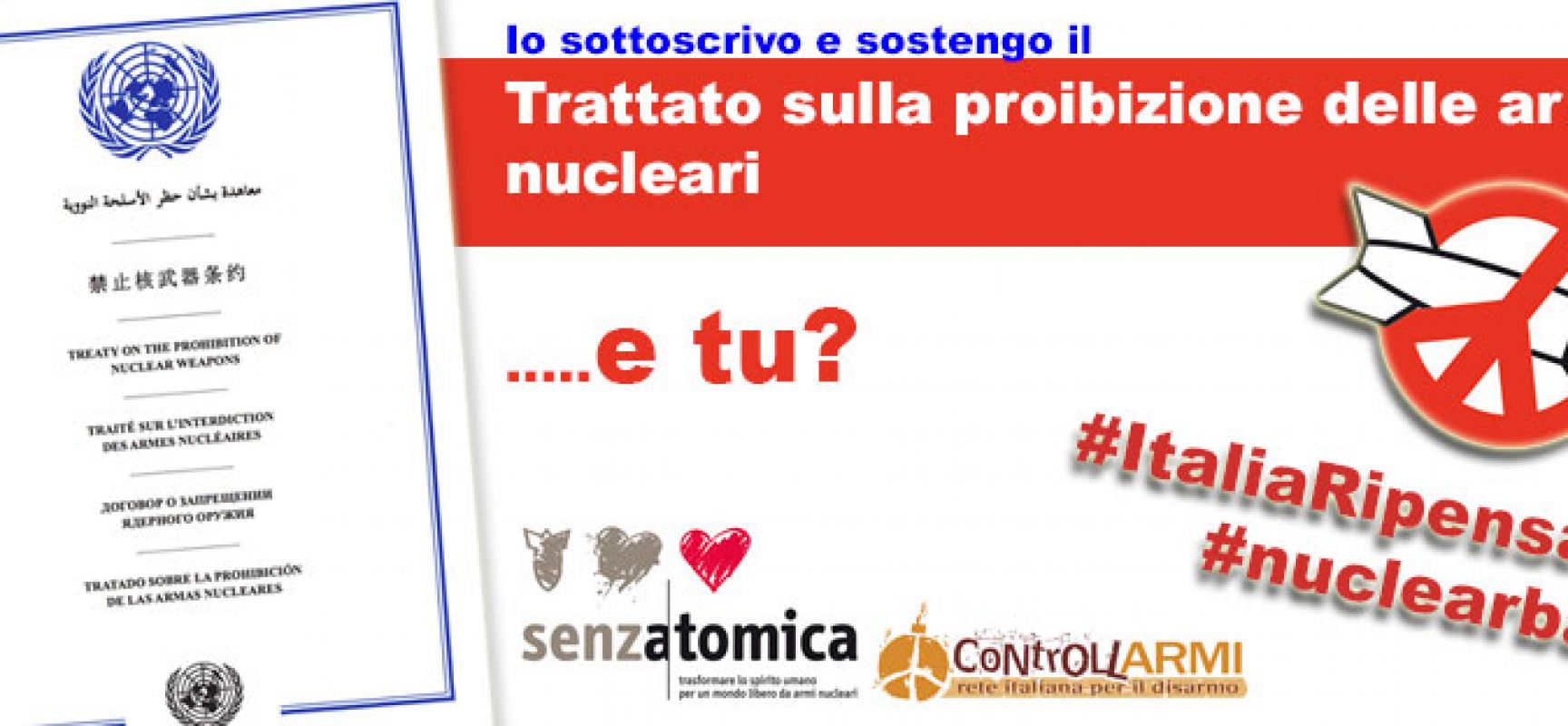 “Italia, ripensaci”, dibattito su trattato sulla proibizione delle Armi Nucleari