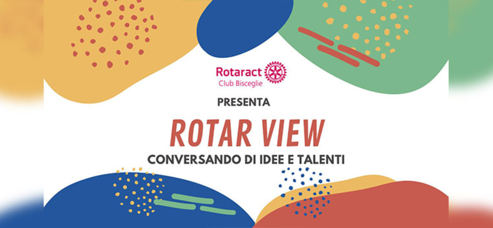 Rotaract Bisceglie, al via la rubrica “Rotar-View: conversando di idee e di talenti”