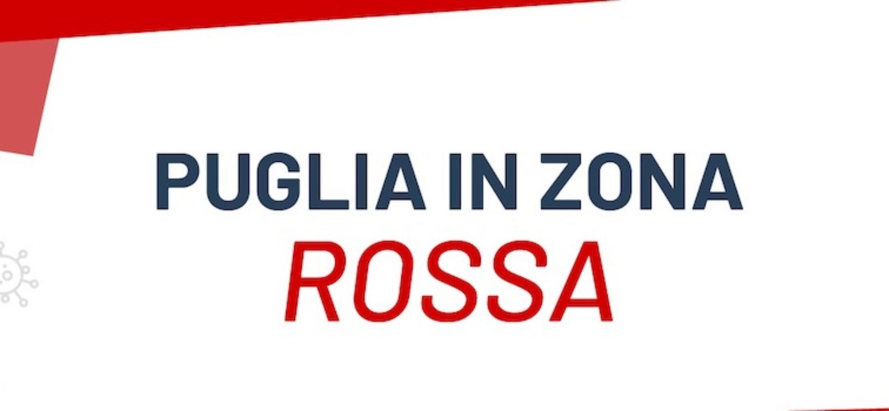 Puglia in rosso fino al 12 aprile: una GUIDA alle restrizioni nazionali e regionali