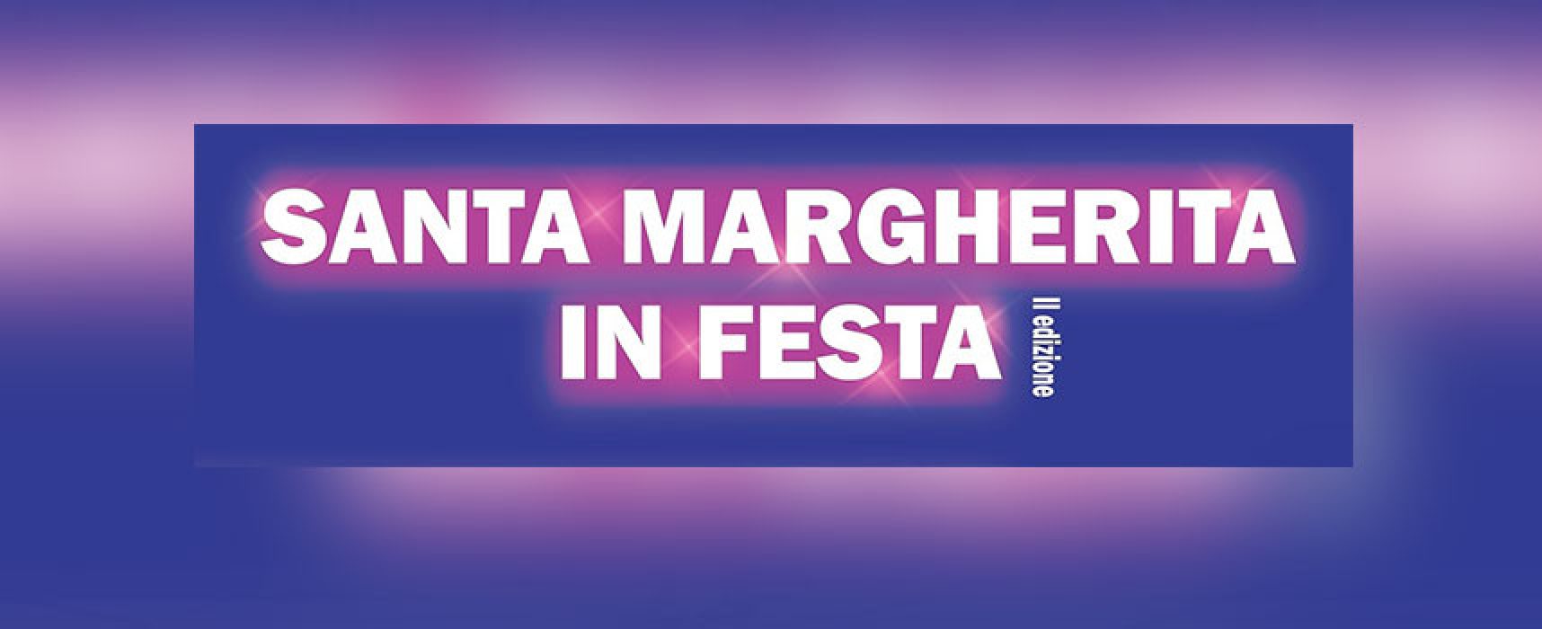 Torna “Santa Margherita in festa” con un nuovo evento e una sorpresa