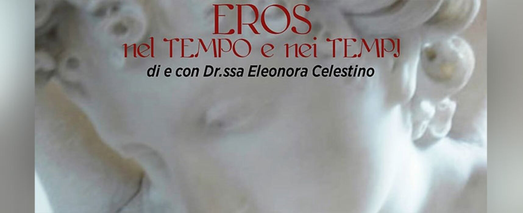Le Vecchie Segherie Mastrototaro ospitano lo spettacolo “Eros nel tempo e nei tempi”